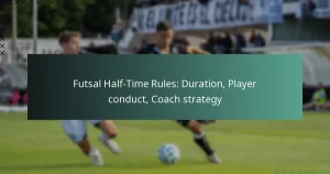 Regole per l’intervallo del Futsal: Durata, Comportamento dei giocatori, Strategia dell’allenatore