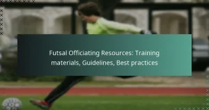 Risorse per l’Arbitraggio del Futsal: Materiali di formazione, Linee guida, Migliori pratiche